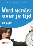Word meester over je tijd
